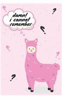 Damn I Can't Remember: Internet Address and Password Logbook Keeper, Journal or Organizer Gift Alpaca Password Book