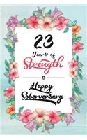 23 Years Sober: Lined Journal / Notebook / Diary - Happy Soberversary - 23rd Year of Sobriety - Fun Practical Alternative to a Card - Sobriety Gifts For Women Who A