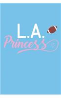LA Princess: Funny Los Angeles Football Gifts for Women