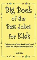 Big Book of the Best Jokes for Kids