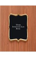 Home Inventory Log Book: Home Improvement, Property & Building Contents Claims Journal Pad -Document & Track Household Items - Contents Claims & Home Owner's Record Organize