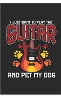 I Just Want to Play the Guitar and Pet My Dog