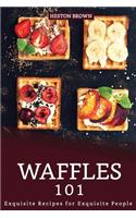 Waffles 101