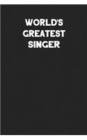 World's Greatest Singer