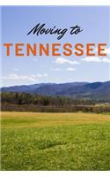 Moving to Tennessee: Blank Lined Journal