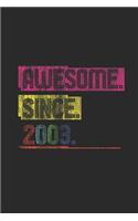 Awesome Since 2003: Blank Lined Notebook (6 x 9 - 120 pages) Birthday Years Themed Notebook for Daily Journal, Diary, and Gift