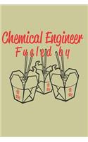 Chemical Engineer Fueled By