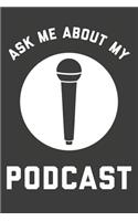 Ask Me About My Podcast