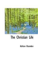 The Christian Life