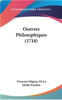 Oeuvres Philosophiques (1718)