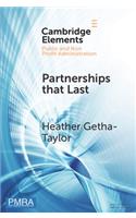 Partnerships that Last: Identifying the Keys to Resilient Collaboration(Elements in Public and Nonprofit Administration)