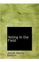Voting in the Field
