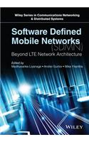 Software Defined Mobile Networks (Sdmn): Beyond Lte Network Architecture