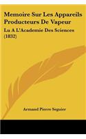 Memoire Sur Les Appareils Producteurs De Vapeur