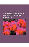 The Gardeners' Monthly and Horticulturist Volume 18: (English)