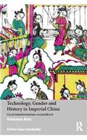 Technology, Gender and History in Imperial China