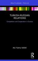 Turkish-Russian Relations