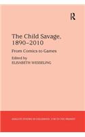 The Child Savage, 1890–2010