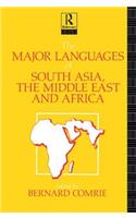 The Major Languages of South Asia, the Middle East and Africa