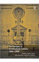 Baroque in Architectural Culture, 1880-1980