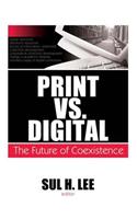 Print vs. Digital: The Future of Coexistence(English)