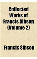 Collected Works of Francis Sibson (Volume 2): (English)
