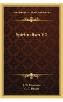 Spiritualism V2