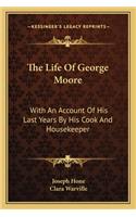 The Life Of George Moore