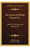 The Poems of Philip Freneau V1: Poet of the American Revolution(English)