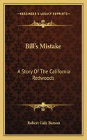 Bill's Mistake