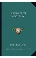 Servants of Apostasy