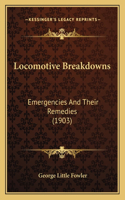 Locomotive Breakdowns