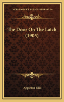 The Door on the Latch (1905)