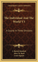 The Individual And The World V3
