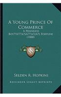 Young Prince Of Commerce