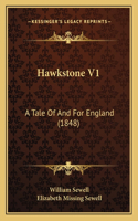 Hawkstone V1: A Tale Of And For England (1848)(English)