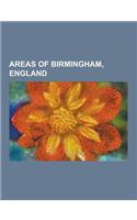 Areas of Birmingham, England: Balsall Heath, Moseley, Castle Vale, Jewellery Quarter, Brindleyplace, Eastside, Birmingham, Boldmere, Birmingham Erdi