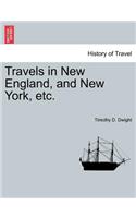 Travels in New England, and New York, etc.