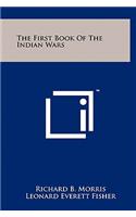 The First Book of the Indian Wars