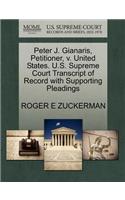 Peter J. Gianaris, Petitioner, V. United States. U.S. Supreme Court Transcript of Record with Supporting Pleadings: (English)