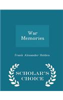 War Memories - Scholar's Choice Edition