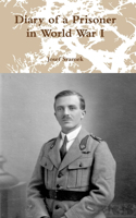 Diary of a Prisoner in World War I