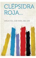 Clépsidra Roja...