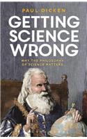 Getting Science Wrong