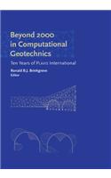 Beyond 2000 in Computational Geotechnics