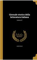 Giornale Storico Della Letteratura Italiana; Volume 67