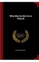 Why Men Do Not Go to Church