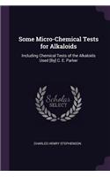 Some Micro-Chemical Tests for Alkaloids