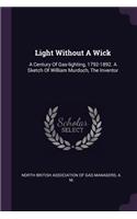 Light Without A Wick