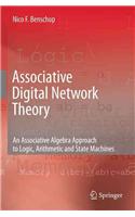 Associative Digital Network Theory